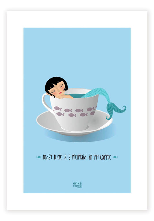 Lámina Una Sirena en mi taza - Mojo Art Shop