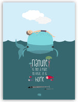 Nature is Home Print